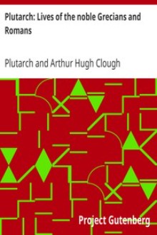 Plutarch: Lives of the noble Grecians and Romans