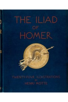The Iliads of Homer