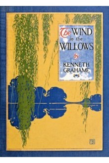 The Wind in the Willows by Kenneth Grahame
