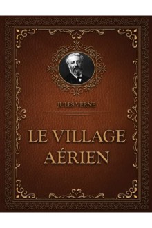 Le village aérien