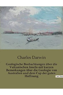 Geologische Beobachtungen über die Vulcanischen Inseln