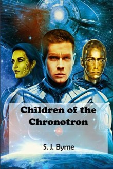 Children of the Chronotron