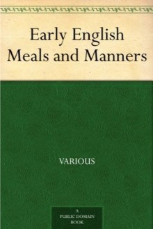 Early English Meals and Manners