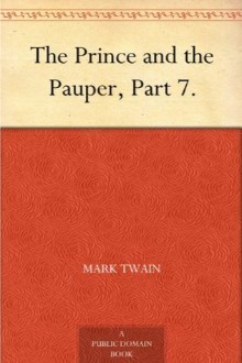 The Prince and the Pauper, Part 7.