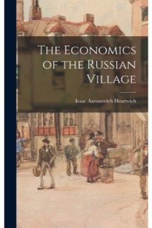 The Economics of the Russian Village