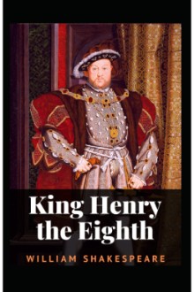 King Henry the Eighth