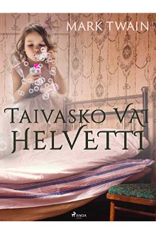 Taivasko vai helvetti y.m. humoreskeja