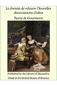 Le chemin de velours; Nouvelles dissociations d’idées