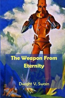 The Weapon From Eternity