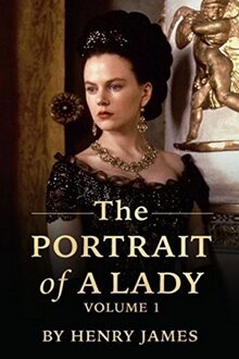The Portrait of a Lady — Volume 1